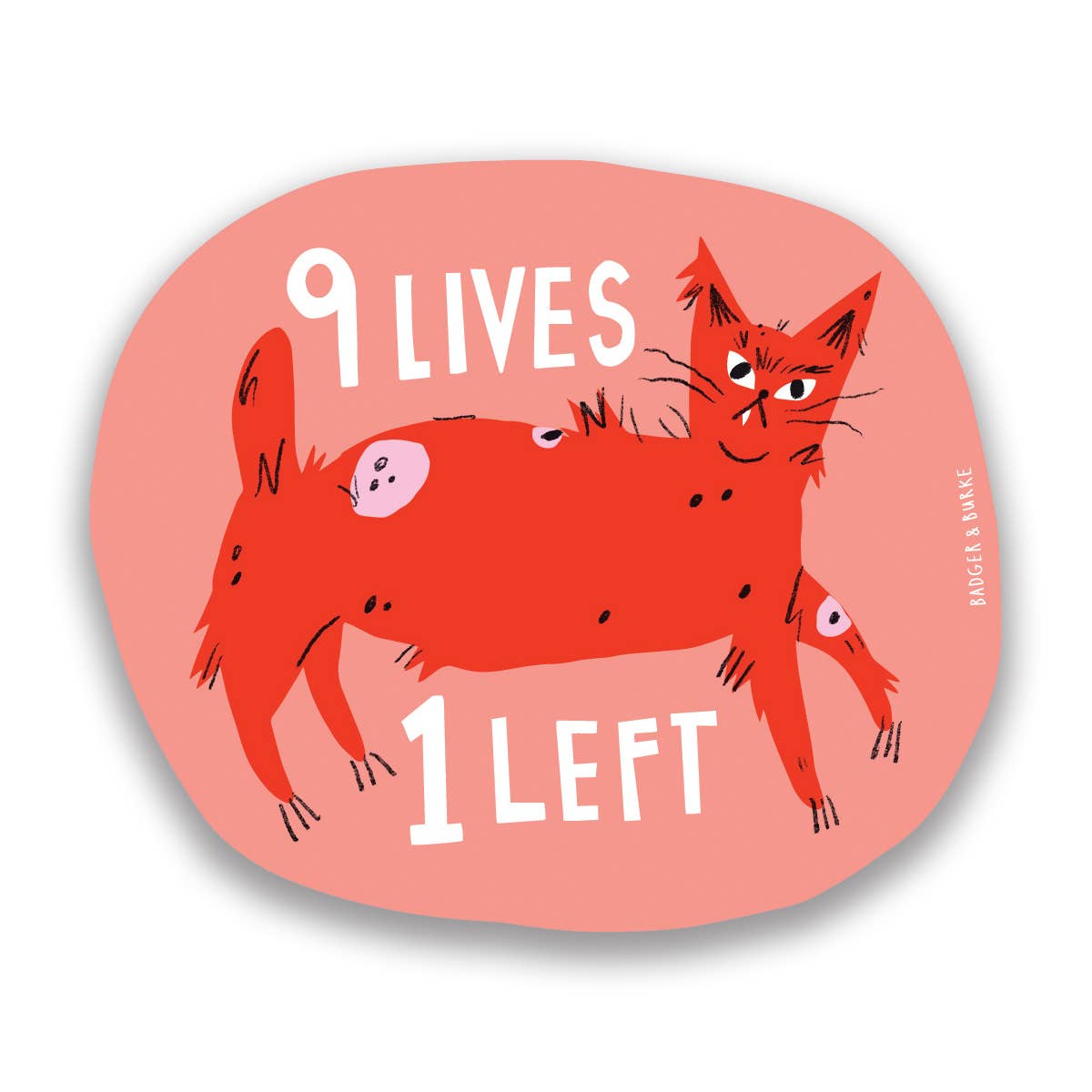 One Life Left Sticker