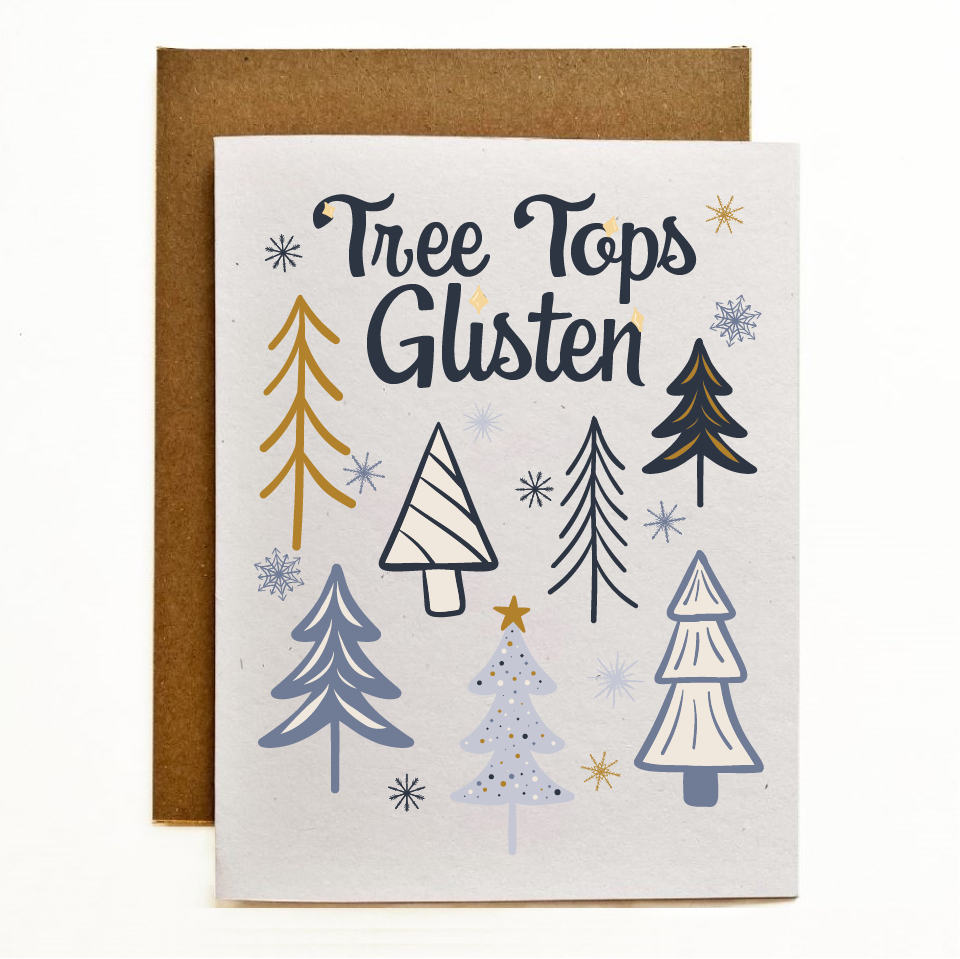 Tree Tops Glisten Greeting Card