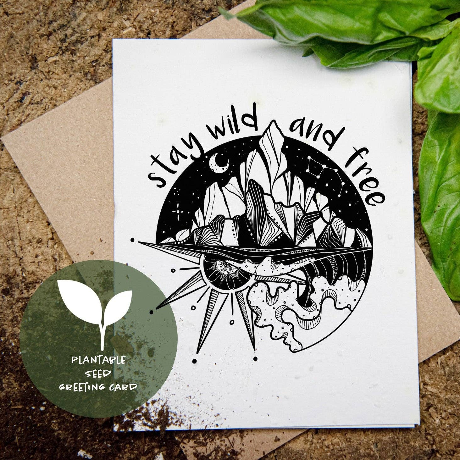 Plantable Basil Seed Card; Stay Wild And Free