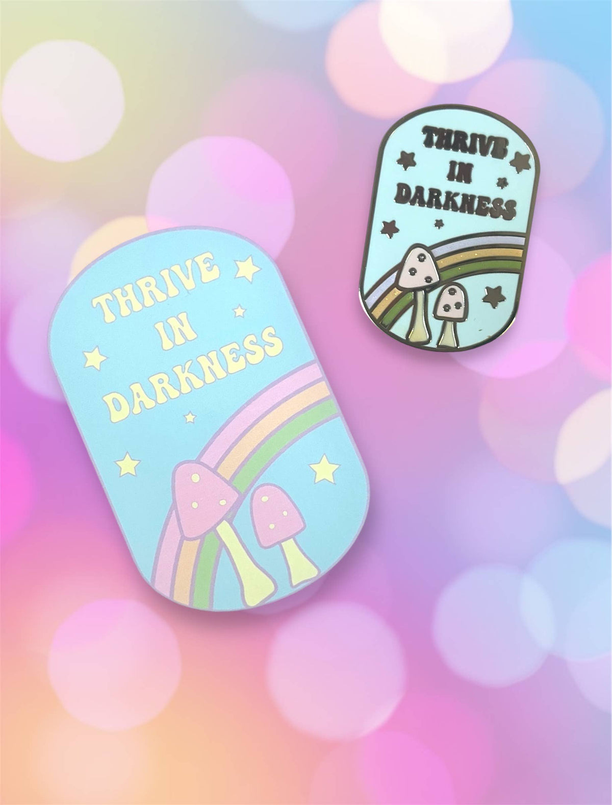 Mushroom Pastel Thrive in Darkness Pin