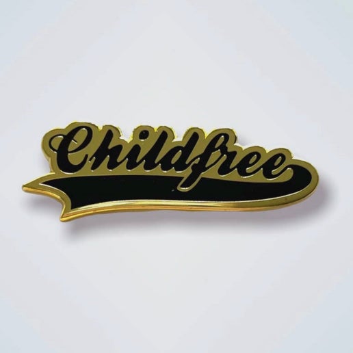 Child Free Pin